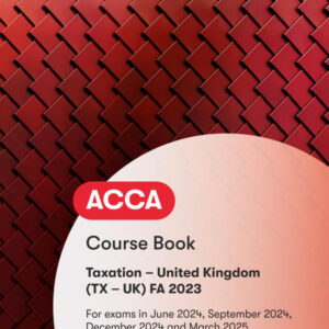 BPP ACCA Taxation FA2023 Workbook 2024-25