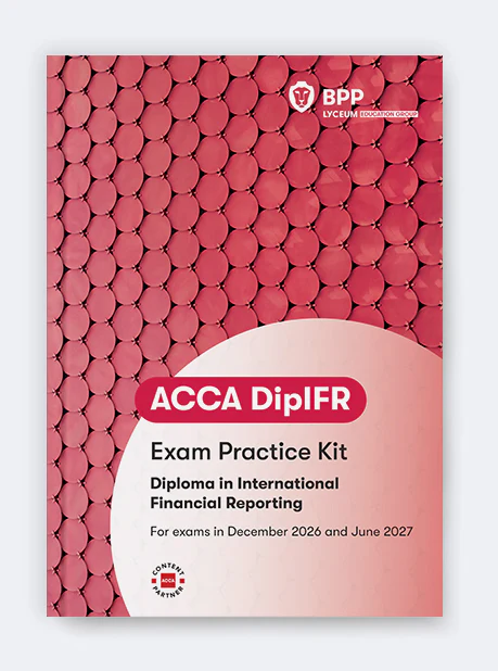 BPP ACCA Diploma in Financial Reporting Exam Practice Kit 2026-27